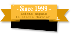 Depuis 1999 - Existe depuis le siècle dernier